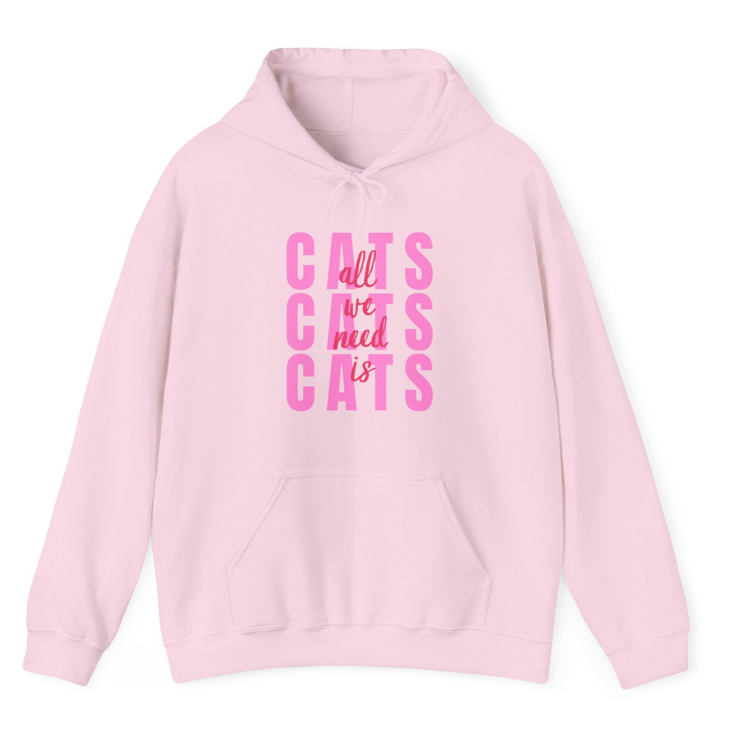All We Need Is Cats • Hoodie