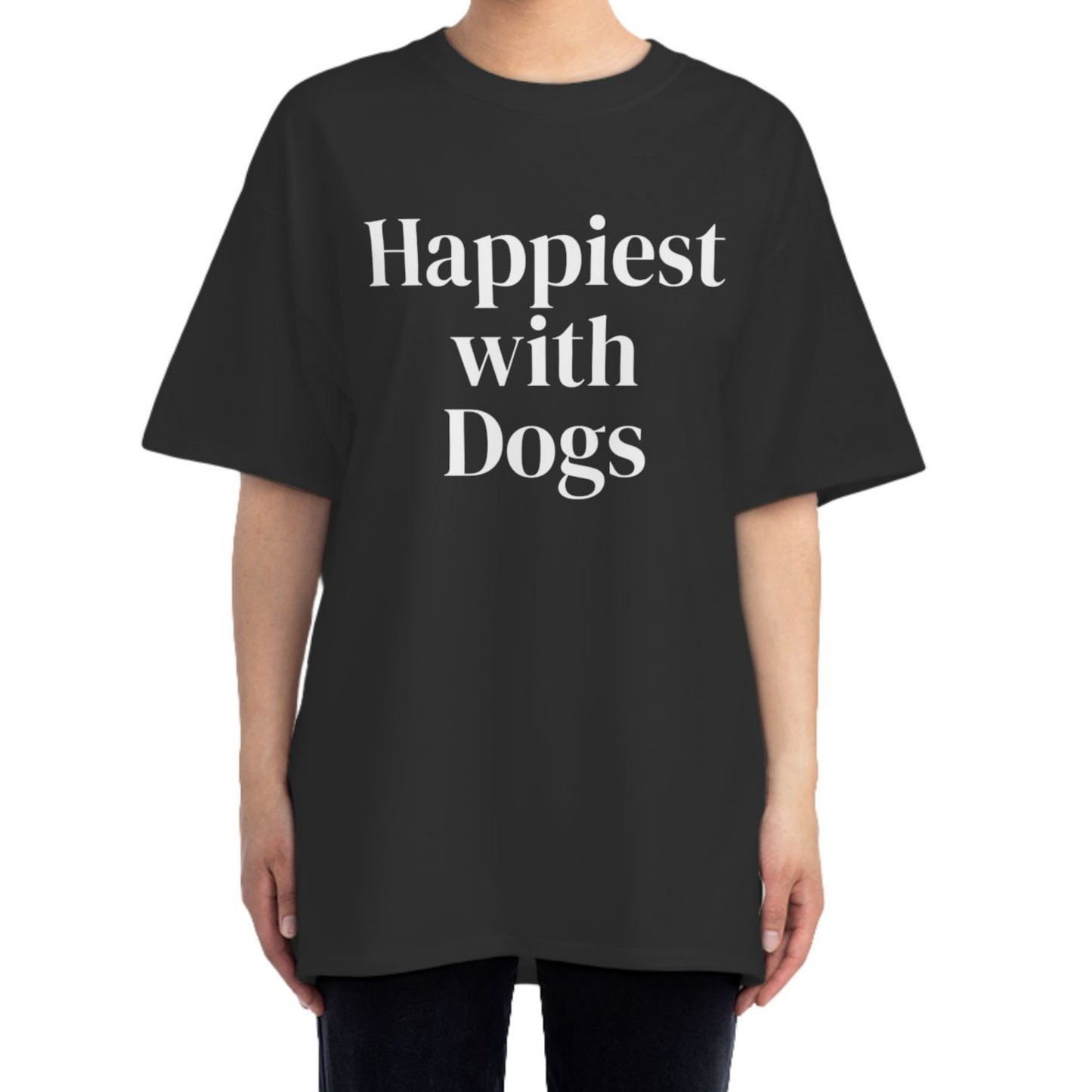 Happiest With Dogs • Tee