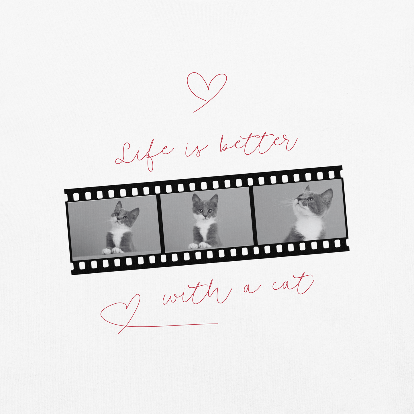 Life Is Better With A Cat • Tee