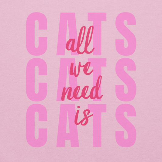 All We Need Is Cats • Hoodie