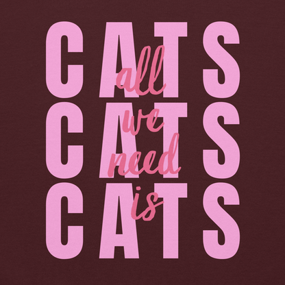All We Need Is Cats • Hoodie